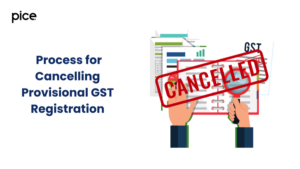 how to cancel provisional gst registration